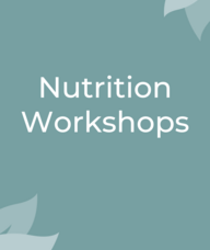 Book an Appointment with Nutrition Workshops for Workshops & Classes